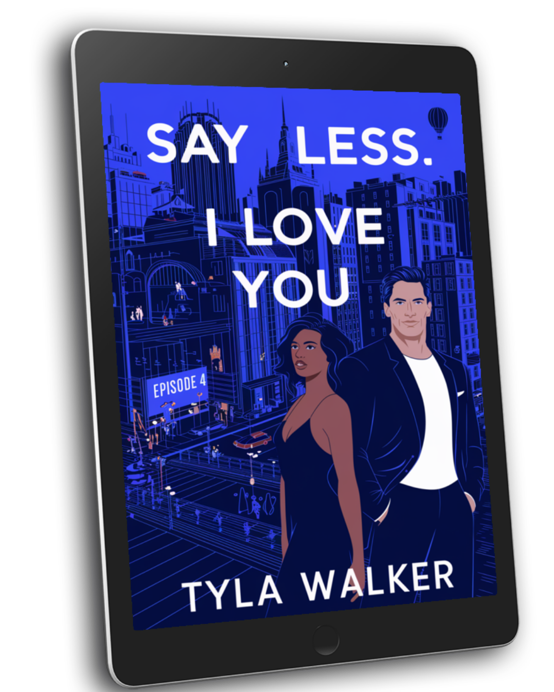 Say Less I Love You Episode 4