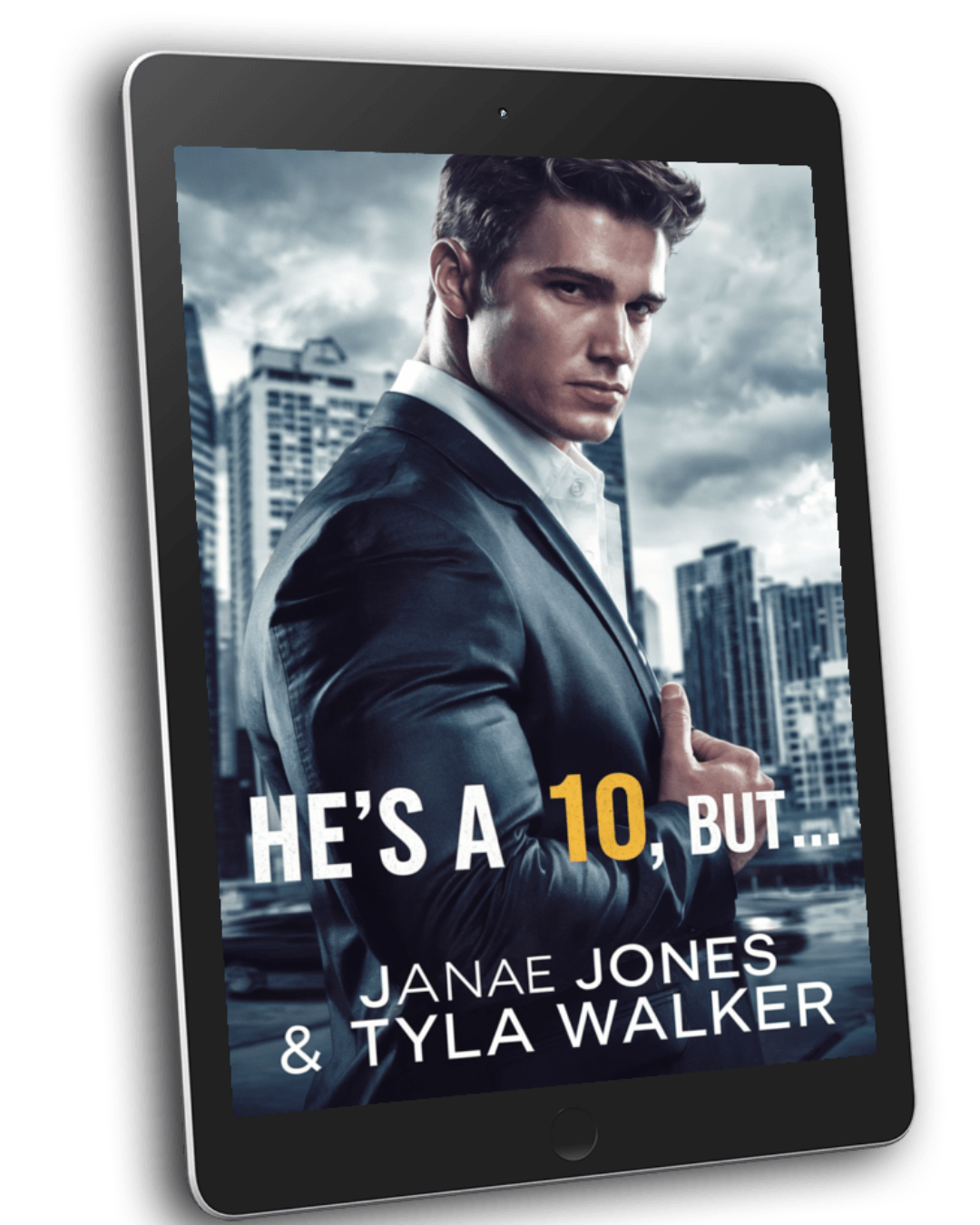 He's A 10, But…